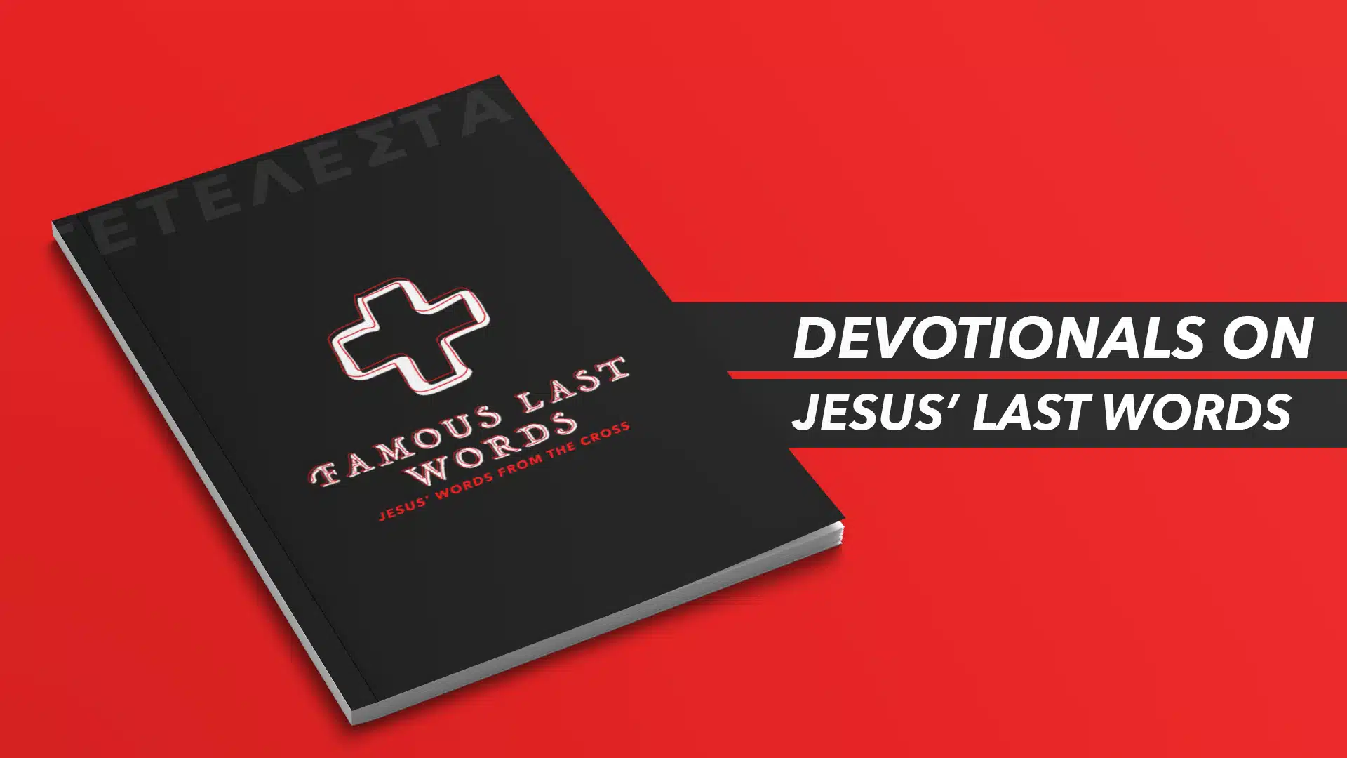 Last Words of Jesus Devotional: