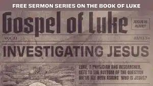 Top Text: Free Sermon Series on the Book of Luke