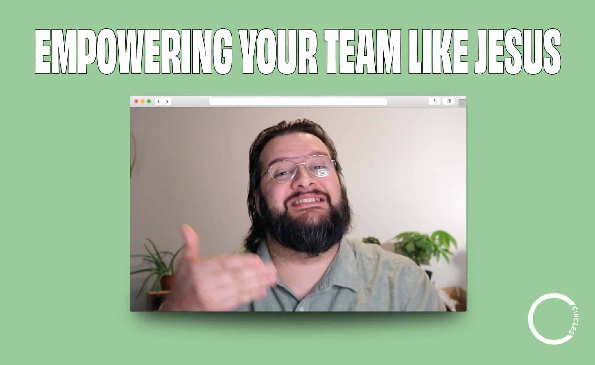 Empowering Ministry Teams