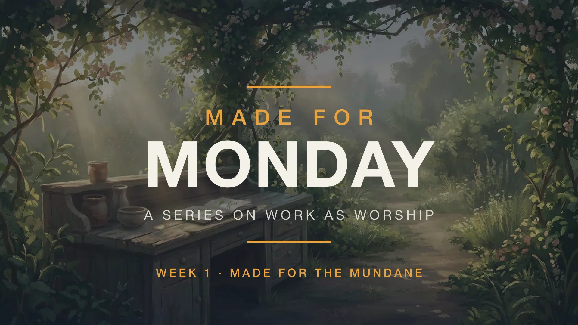 Made for Monday series graphic — garden writing desk — Week 1: Made for the Mundane
